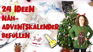 24 Ideen NähAdventskalender befüllen  Adventskalender füllen zum Nähen [upl. by Homer]