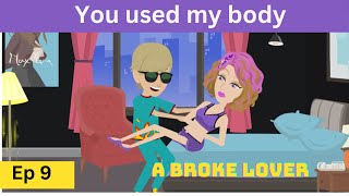 A broke lover part 9  English story  Learn English  English animation  Talk It Easy [upl. by Kroll]