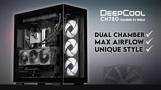 A Different Kind of Cool  Deepcool CH780 Gaming PC Build  RTX 4080 Noctua 200mm NFA20 Chromax [upl. by Wack]