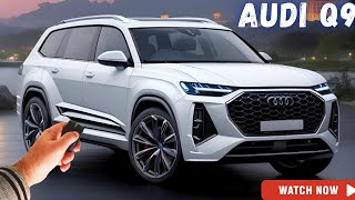 2024 AUDI Q9 New Model Official Reveal  FIRST LOOK [upl. by Iffar]