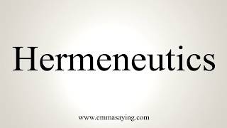 How To Pronounce Hermeneutics [upl. by Betthezul]