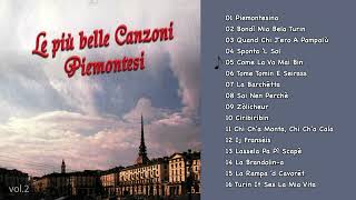 Le più belle Canzoni Piemontesi Vol 2 ALBUM COMPLETO [upl. by Ostap]