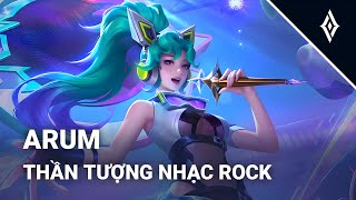 Trang Phục Arum Thần Tượng Nhạc Rock  Liên Quân Mobile [upl. by Johnath]