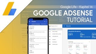 Geld verdienen mit Werbeanzeigen amp YouTube Videos  Das Große AdSense Tutorial Google Life 14 [upl. by Alyar]