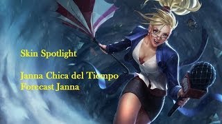 Janna Chica del Tiempo  Forecast Janna Skin Spotlight league of legends [upl. by Ititrefen]