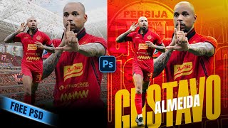 FREE PSD Poster Design Tutorial  Gustavo Almeida  Persija  photoshoptutorial footballdesign [upl. by Uela]