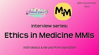 Ethics in Medicine MMIs [upl. by Eimmaj]