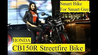 Honda CB150R Street Fire Bike Price In Bangladesh  New Style New Look  Daily Needs [upl. by Kehsihba119]