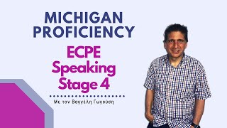 Michigan Proficiency  ECPE Speaking Stage 4 2019 [upl. by Alliuqa]