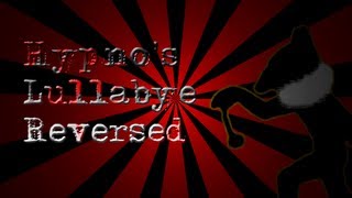 Hypnos Lullaby Reversed w Lyrics [upl. by Mateusz]