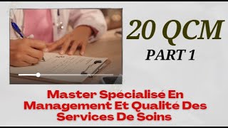 20 QCM  Master Spécialisé En Management Et Qualité Des Services De Soins Part 1 [upl. by Lleder]