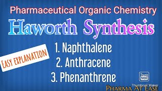 Pharmaceutical Organic Chemistry  Haworth Synthesis Naphthalene  Anthracene  Phenanthrene [upl. by Douville497]