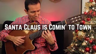 Santa Claus is Comin to Town  Fingerstyle [upl. by Jangro222]