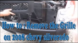 How to  Remove the Grille on 2008 chevy silverado [upl. by Rufus]