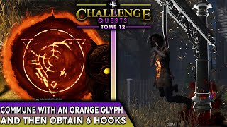 DBD  Page 1 Tome 12 Commune with an Orange Glyph Then Get 6 Hooks Before 612 Change 7222022 [upl. by Blen]