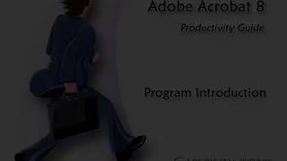 Adobe Acrobat 8  Program Introduction Tutorial [upl. by Bartley342]