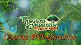 Tales of Symphonia  La Course dOrientation [upl. by Nollahp]