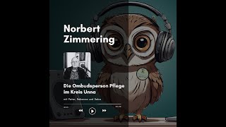 Norbert Zimmering Die Ombudsperson Pflege im Kreis Unna [upl. by Gnehs]