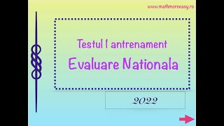 Testul 1 antrenament Evaluare Nationala 2022 [upl. by Nesral]