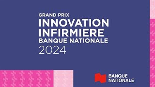 Le grand prix du concours Innovation infirmière Banque Nationale 2024 [upl. by Jacob]