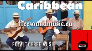 royalty free caribbean music [upl. by Airdua]