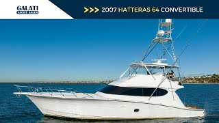 For Sale  2007 Hatteras 64 Convertible quotCHUPACABRAquot [upl. by Block830]