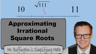 Math 8 Lesson 4 Approximating and Ordering Irrational Numbers Simplifying Math [upl. by Cissiee]