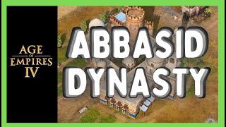 ABBASID DYNASTY  Age of Empires 4  Civilisation Guide [upl. by Nevil]