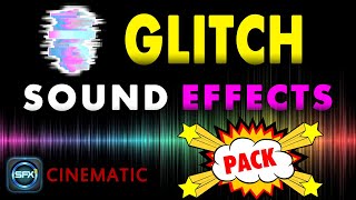 Glitch Sound Effects [upl. by Hieronymus633]