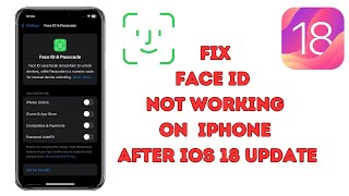 How To Fix Face ID Not Working On iPhone After iOS 18 Update [upl. by Eciram]