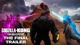 Godzilla x Kong  The New Empire  The Final Trailer [upl. by Adigirb]