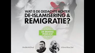 De Oemma Podcast 1  Wat is de gedachte achter deislamisering en remigratie [upl. by Vtarj]