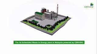 The 1st Scheduled Waste to Energy SWtE Plant in Malaysia Powered by Cenviro [upl. by Nancey380]