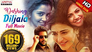 Dashing Diljala New Released Full Hindi Dubbed Movie  Naga Chaitanya Shruti Hassan Anupama [upl. by Platon786]