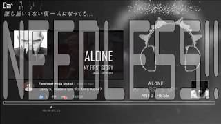 MY FIRST STORY  Alone 「LYRICS  ENGLISH TRANSLATION」 [upl. by Ingham]