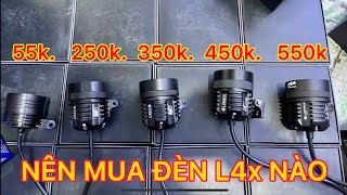 PHÂN BIỆT ĐÈN TRỢ SÁNG L4X TỐT HAY KHÔNG TỐT [upl. by Allebasi407]