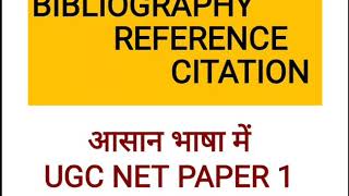 Bibliography reference citation UGC Net paper 1 topic [upl. by Ahsrat510]