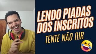 Desafio da Risada Lendo Piadas dos Inscritos AO VIVO [upl. by Soinotna]