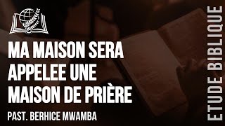 ETUDE BIBLIQUE  MARDI 5 NOVEMBRE 2024 Past Berhice MWAMBA [upl. by Sivraj]