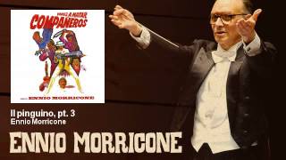 Ennio Morricone  Il pinguino pt 3  Vamos a Matar Compañeros 1970 [upl. by Stephana411]