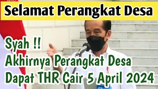 Syah  Perangkat Desa Dapat THR Cair Jumat 5 April 2024 [upl. by Obidiah926]