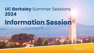 Berkeley Summer Sessions Information Session 2024 [upl. by Jovia315]