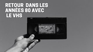 Retour dans les année 80 avec le VHS [upl. by Eikciv]