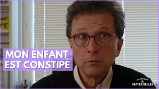 Mon enfant est constipé  La Maison des maternelles LMDM [upl. by Fauver]