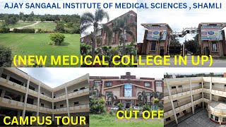 Ajay Sangal Medical College Shamli  New Medical College in UP  NEET 2024  Caring Doctor [upl. by Jared]