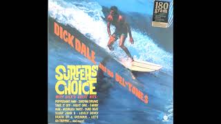 Dick Dale  Surfers Choice full album [upl. by Ycnalc]