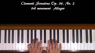 Clementi Sonatina Op 36 No 2 third mvt Piano Tutorial [upl. by Annawd923]