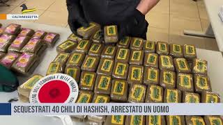 Caltanissetta Sequestrati 40 chili di hashish arrestato un uomo [upl. by Annaed]