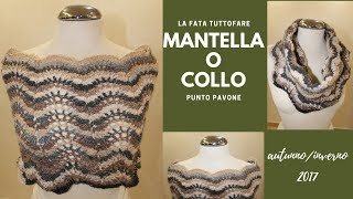 TUTORIAL mantella collo punto pavonelafatatuttofare [upl. by Omarr]