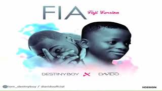 Destiny Boy FIA ft Davido Fuji Version [upl. by Clausen]